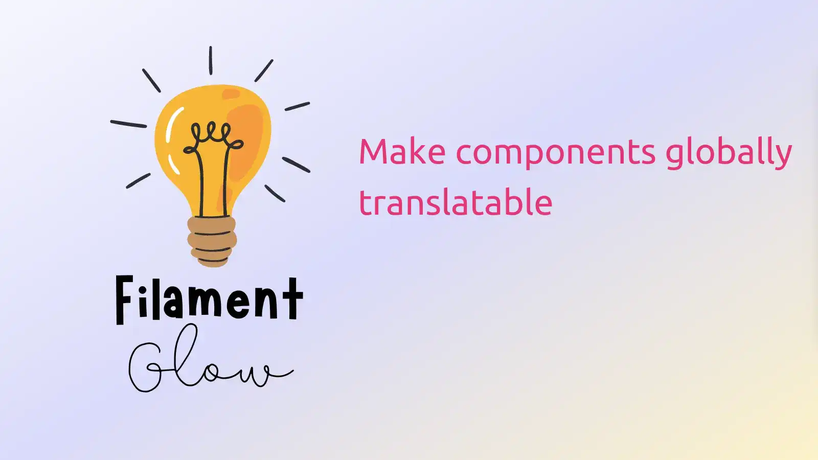 Make components globally translatable