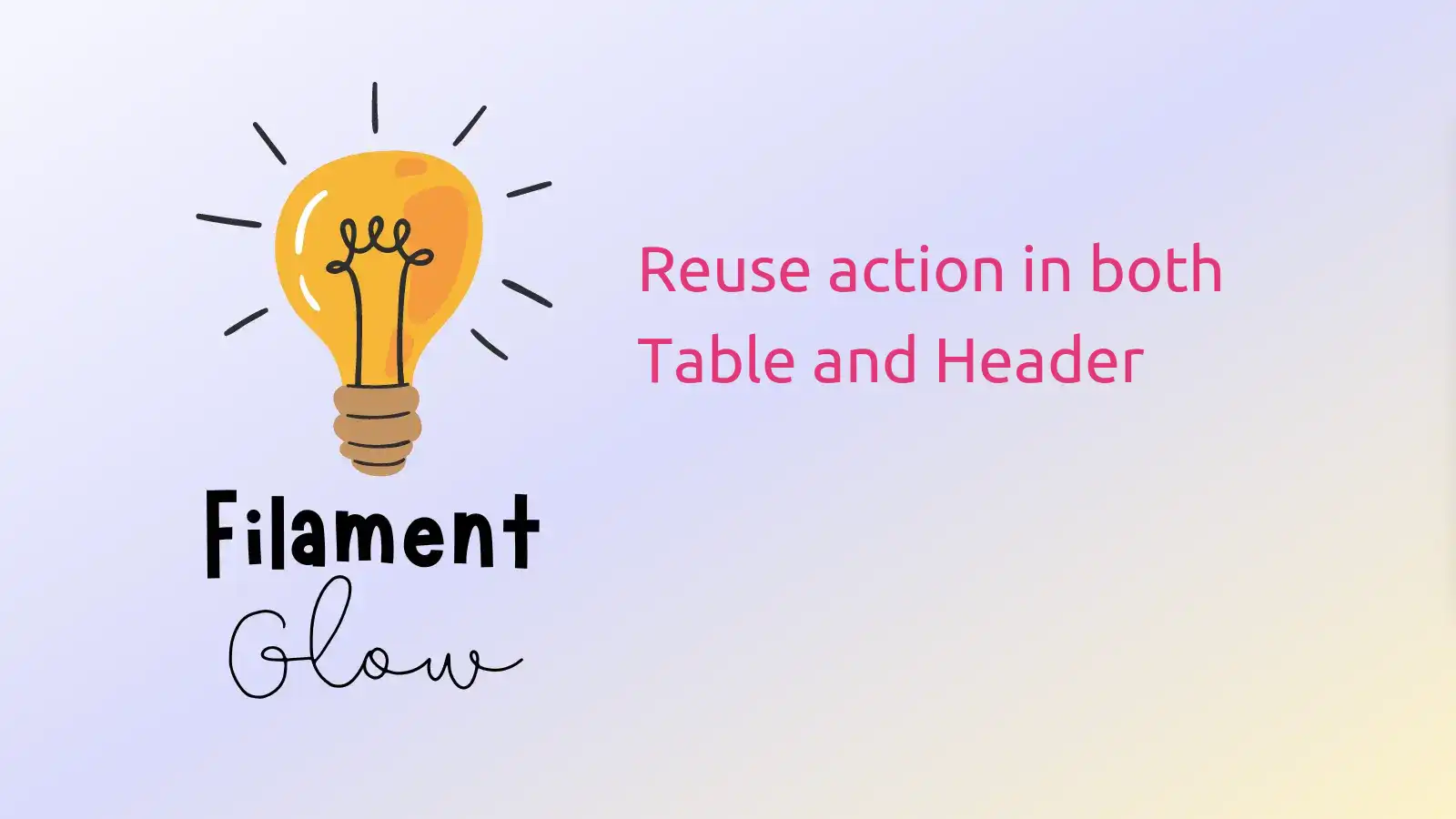 Reuse action in both Table and Header