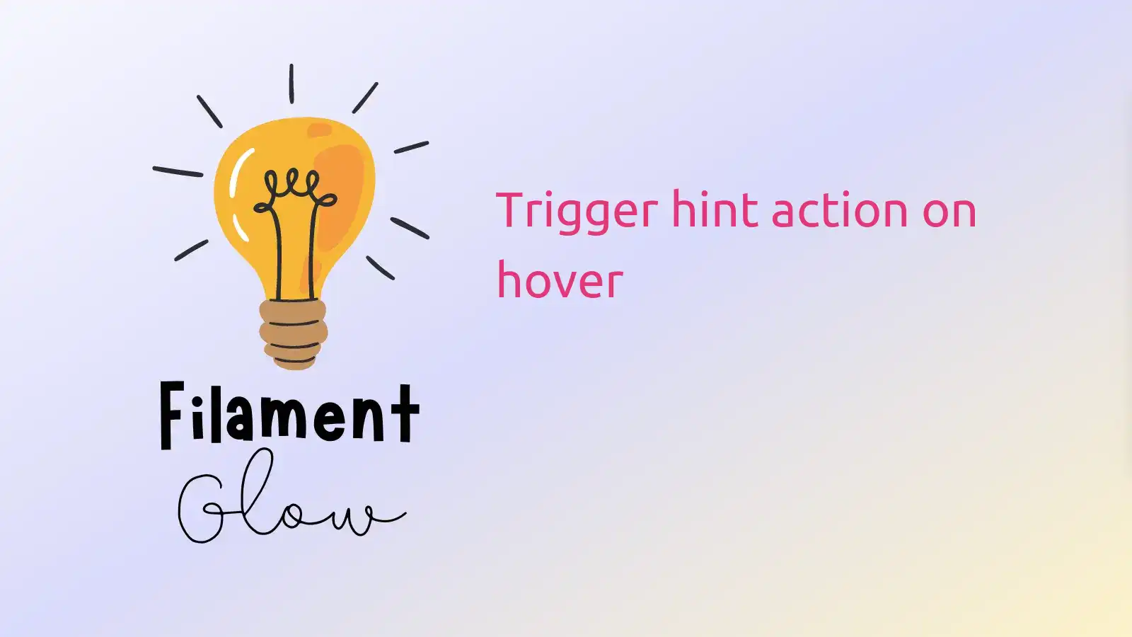 Trigger hint action on hover